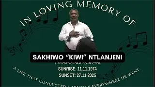 Sakhiwo ‘Kiwi’ Ntlanjeni Memorial Service – Live