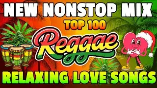 RELAXING REGGAE MUSIC MIX 🎸 NEW NONSTOP REGGAE  LOVE SONGS 🔔 ALL TIME FAVORITE REGGAE SONGS 2026