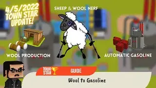Town Star Guide - Wool to Gasoline