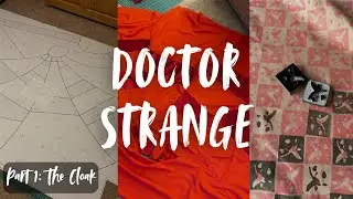 Sewing Doctor Strange’s Cloak!