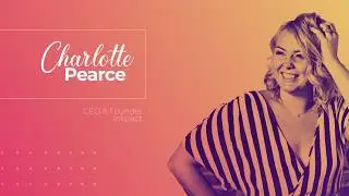Charlotte Pearce: Behind The Scenes at Inspire