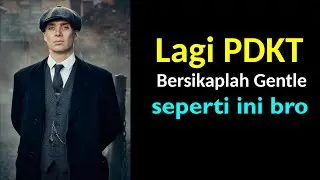 Lagi PDKT Bersikaplah gentle seperti ini bro Biar Lo ga jadi Cowok Lemah