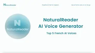 Top 5 French AI Voices in NaturalReader AI Voice Generator