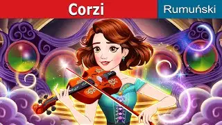 CORZI | STRINGS in Romanian | @RomanianFairyTales