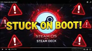 How to fix  Stuck on Boot Logo  after an interrupted SteamOS updat