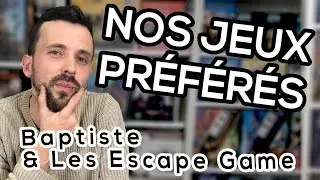 MES 5 JEUX D'ESCAPE GAME PRÉFÉRÉS - Baptiste 🙋‍♂️