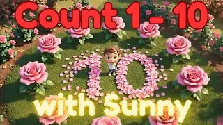 Learn to Count 1-10 with Sunny! 🔢 Fun Number Adventure for Toddlers | Sunny Seeds