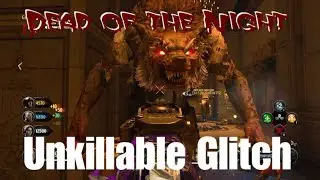 Dead of the Night UNKILLABLE GLITCH
