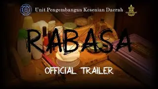 Official Trailer Film RABASA 2020, Pentas Produksi 8 UPKD