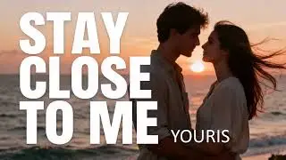 Stay Close to Me &ndash; Festive Dance Track by YOURIS | New Music 2026