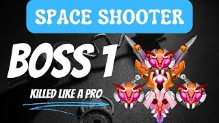 Epic Space Shooter Boss Battle - Defeating Boss 1 Like Pro