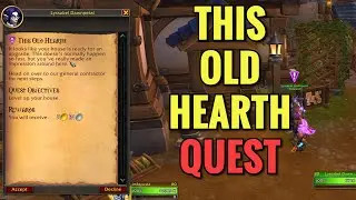 This Old Hearth Quest (WoW TWW)