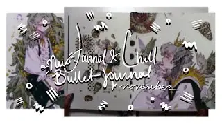 Journal & Chill | New Bullet Journal 2021 Set Up : Autumn to Winter