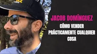 JACOB DOM&Iacute;NGUEZ - C&oacute;mo vender (casi) todo