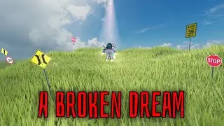 J'ai explor&eacute; des r&ecirc;ves &eacute;tranges sur Roblox... (A Broken Dream)