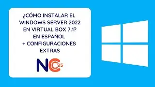 C&oacute;mo instalar Windows Server 2022 en VirtualBox 7.1 | Tutorial en Espa&ntilde;ol (2025)