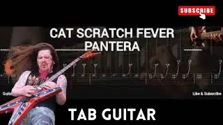 PANTERA - CAT SCRATCH FEVER ( TAB GUITAR )