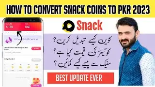 Snack video coins convert to rupees 2023 | New Update | Snack Se Paise Kaise kamaye