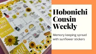 Hobonichi Cousin Avec Weekly Memory Keeping Planner - Sunflower Stickers & Washi - Plan with Me