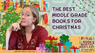 Best Middle Grade books for Tweens this Christmas #bookworthy