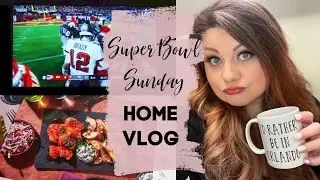Super Bowl Sunday Home Vlog | Victoria In Detail