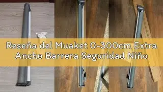 Rese&ntilde;a del Muaket 0-300cm Extra Ancho Barrera Seguridad Ni&ntilde;os Escalera Extensible, Retr&aacute;ctil Puerta