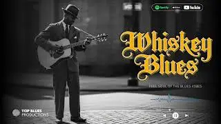 Best Relaxing Blues Music Playlist | Smooth and Timeless Whiskey Blues Music