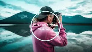 Peter Mckinnon intro music (Just make Vids) | Special for Peter Mckinnon | Let's Practice Together