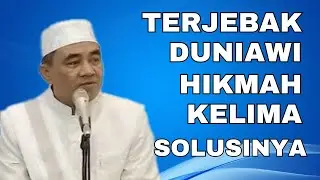 Terjebak Duniawi? Hikmah Ke-5 Al-Hikam Jadi Solusinya | Guru Bakhiet