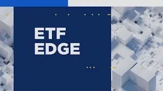 ETF Edge, June 24, 2024