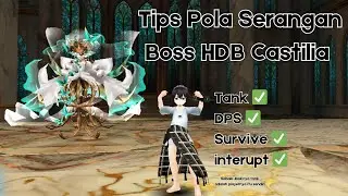 Tips Melawan Boss HDB Castilia | Toram Online