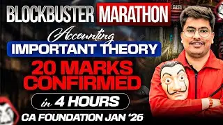 Accounting Important Theory in 4 Hours | CA Foundation Jan'26 Accounts Marathon | CA Ronak Kothari
