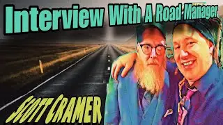 Interview With A Road Manager (Scott Cramer)