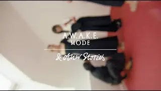 A.W.A.K.E. Mode Co-lab |  & Other Stories