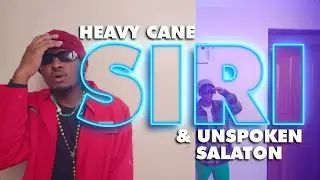 Heavy Cane & Unspoken Salaton - Siri | Official Music Video