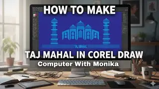 How to Create Taj Mahal in CorelDraw | Interactive Blend Tool ka Magic | Line Art in CorelDraw |