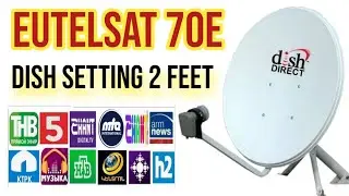 Eutelsat 70E Dish Setting on 2 Feet