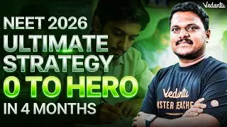 NEET 2026 Ultimate 4 Month Strategy | NEET 0 to Hero Plan 🔥 #neet2026 #neetplan #prakashsir