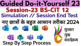 Session 23 Session 12 BS-CIT - Guided Do It Yourself// Simulations (by EJAZ)