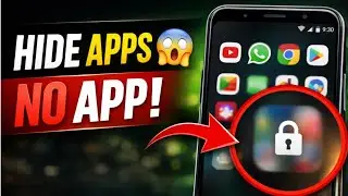 How to Hide Apps Without App in Android Phone | 2026 Trick
