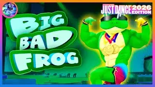 Just Dance 2026 Edition - Big Bad Frog by Austin & Colin | Gameplay [FULL PERFECT]
