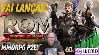 ROM: REMEMBER OF MAJESTY NOVO MMO RPG PLAY TO EARN NA WEMADE - WEMIX SUBIU 60% HOJE