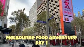 FOOD ADVENTURE AROUND MELBOURNE CITY | MAY 2021 | MY MELBOURNE FOOD DIARY DAY 1