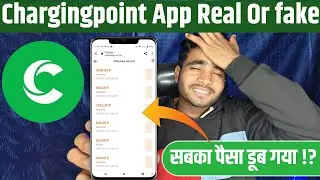 Chargingpile App withdrawal dena band kar diya || 🥺😭✅💯