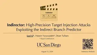 USENIX Security '24 - Indirector: High-Precision Branch Target Injection Attacks Exploiting the...