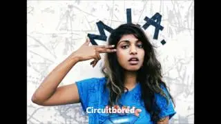 M.I.A. - Paper Planes (Circuitbored Moombahton Remix)