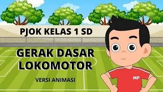 Materi PJOK Kelas 1 SD Gerak Dasar Lokomotor