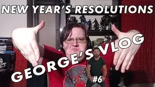 Screw you 2017, resolutions for 2018 | GEORGE'S VLOG #6