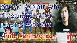 4K Gaming Nepal and NE Sarkar Full Controversey Explain by Sarkar// Dhostai kanda // let's find out?