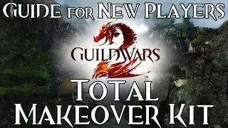 Total Makeover Kit - Guide for New Players - Guild Wars 2 Cosmetics